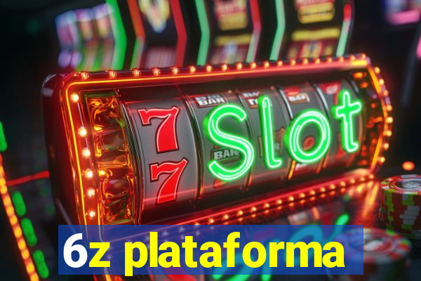 6z plataforma